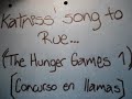Katniss' song to Rue - Los Juegos del Hambre