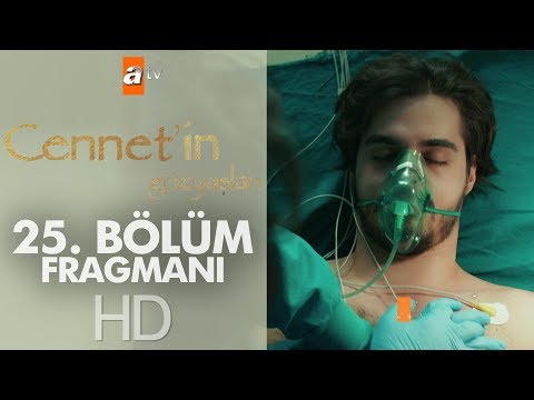 Cennetin Gözyaşları 25. Bölüm Fragmanı                                                                                                                                                                                                                    