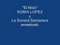 SONIA LOPEZ y La Sonora Santanera_\"El Nido\"