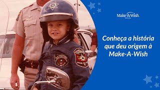 A verdadeira história do desejo que inspirou a Make-A-Wish!