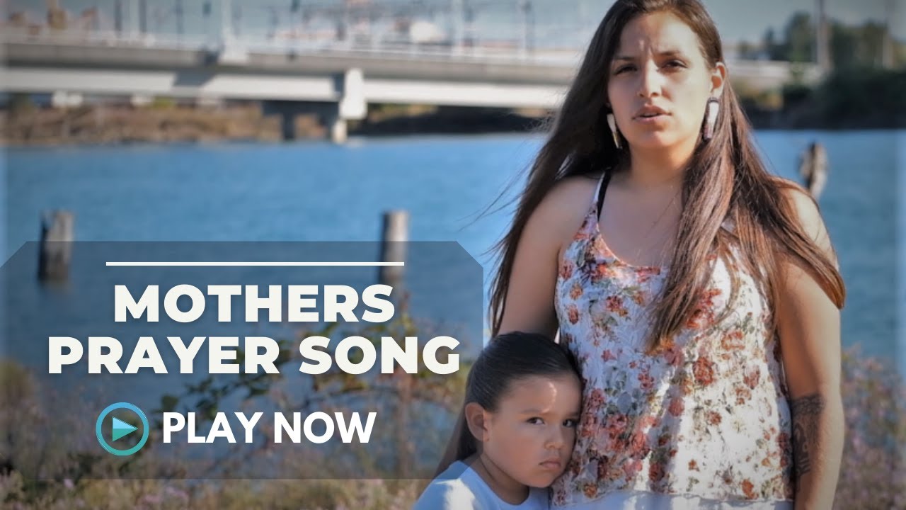 The Mothers Prayer Song