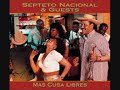 septeto nacional ignacio pineiro - llora como llore