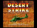 the intro for desert strike including the cut scenes.