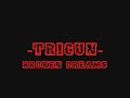 Metalingus Edge of Trigun!