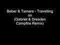 Click here to watch this video Beber  Tamara - Travelling on (Gabriel  Dresden)