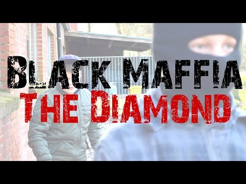 Black Maffia | The Diamond (Kortfilm)