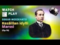Oskar Merikanto: Kesäillan idylli; Marssi (Op. 16)