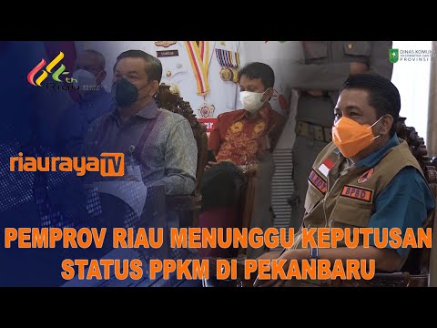 Penetapan Status PPKM Level 4 di Pekanbaru Menunggu Keputusan dari Pemerintah Pusat