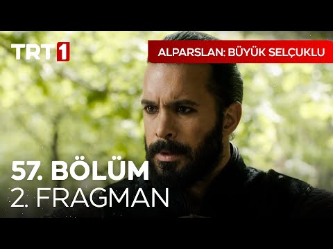 Alparslan 57. Bölüm 2. Fragmanı                                                                                                                                                                                                                           
