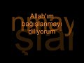 A?latan Arapça Dua ilahi a?k TÖVBE (Türkçe Anlam? Görüntülü) A?latan Arapça Dua ilahi a?k TÖVBE (Türkçe Anlam? Görüntülü)