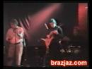 The Vintage Tapes - BRAZJAZ LIVE - Dr Jazz 1993 - Fibra