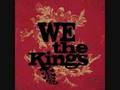 We The Kings - Whoa
