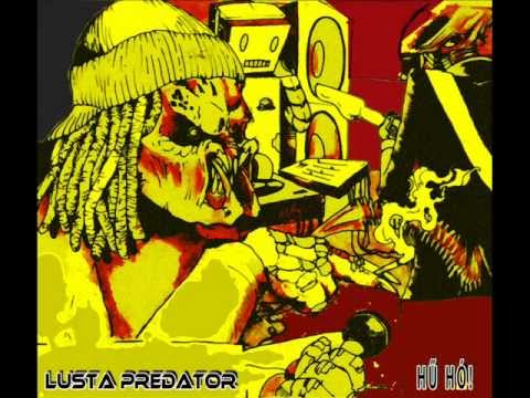 Lusta Predator - Hű Hó