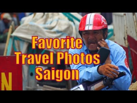 Travel Photos from Saigon Travel Photos from Saigon