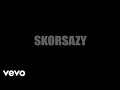 Skorsazy Fly Official Music Video and Lyrics