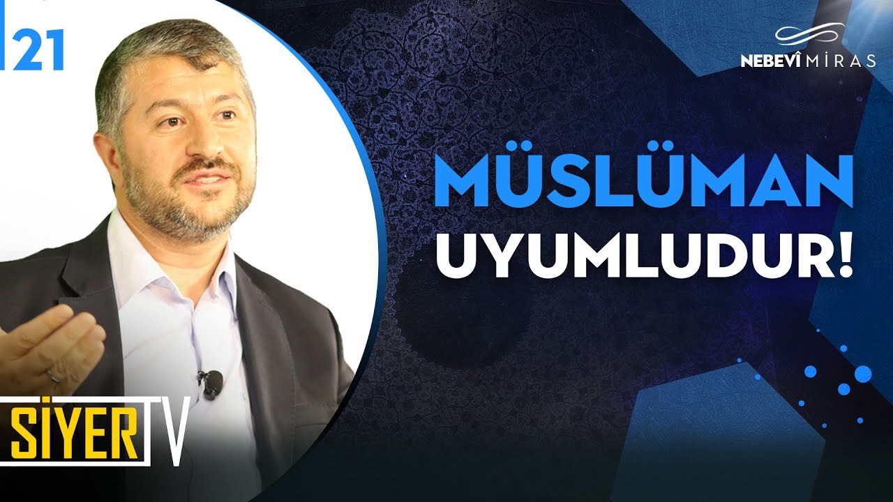 21. Müslüman Uyumludur!