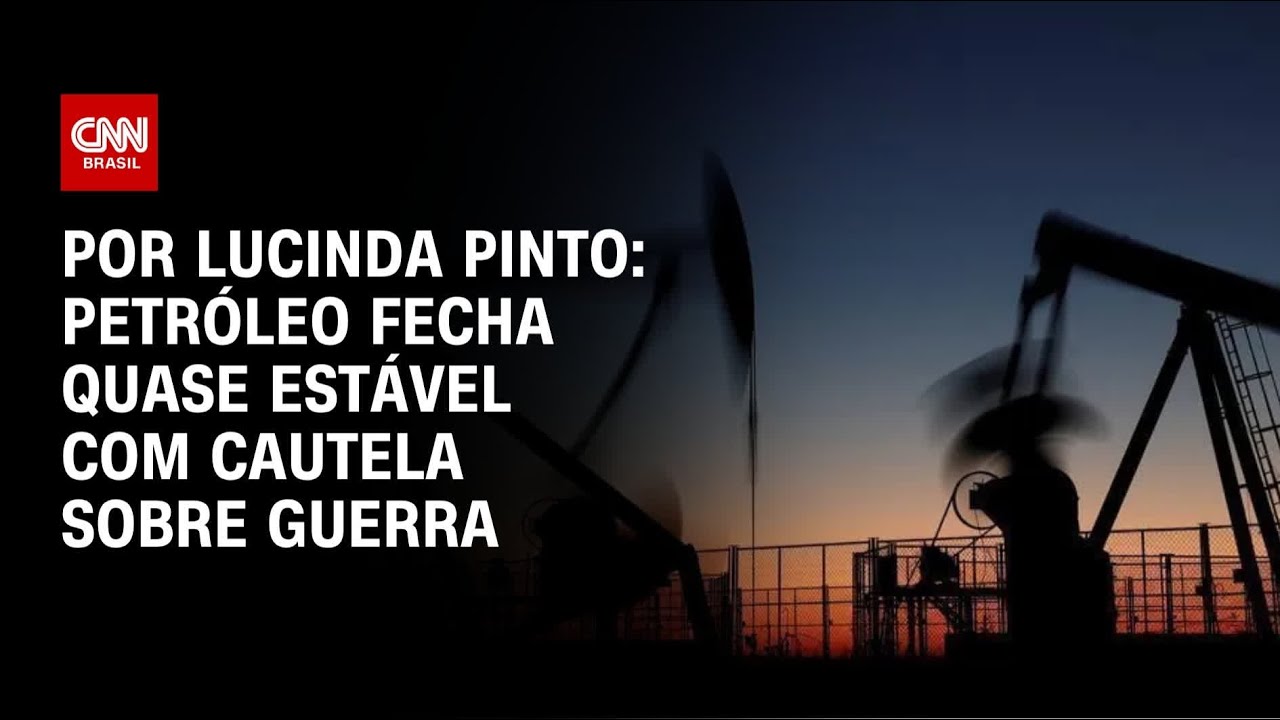 Análise: Petróleo fecha quase estável com cautela sobre guerra | CNN PRIME TIME