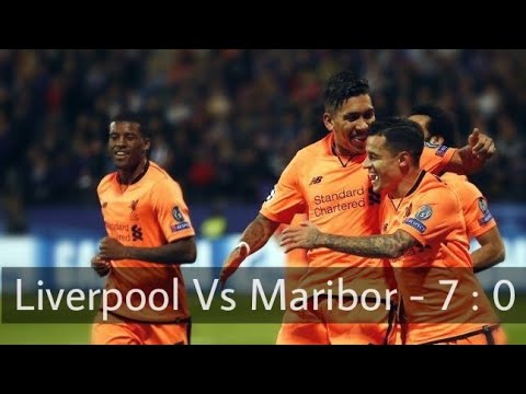 Liverpool vs Maribor - 7 : 0 UEFA Highlights ( 17 October 2017)