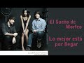 01. El Sueño de Morfeo - Lo mejor está por llegar + Letra (Buscamos Sonrisas)