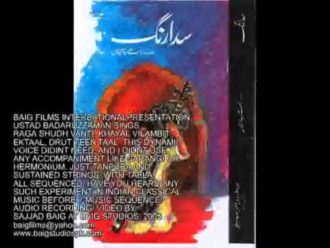 Featured Classical Music Baig Films International Presentation Ustad Badaruzzaman Sings Raga Shudh Vanti Khayal Vilambit Ektaal Drut Teen Taal Music And Audio By Sajjad Baig Itv Pk featured classical music baig films international presentation ustad badaruzzaman sings raga shudh vanti khayal vilambit ektaal drut teen taal music and audio by sajjad baig itv pk