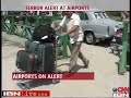Airports on high alert after hijack warning Airports on high alert after hijack warning