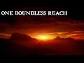 One Boundless Reach (Original Song using Reason 4) One Boundless Reach (Original Song using Reason 4)