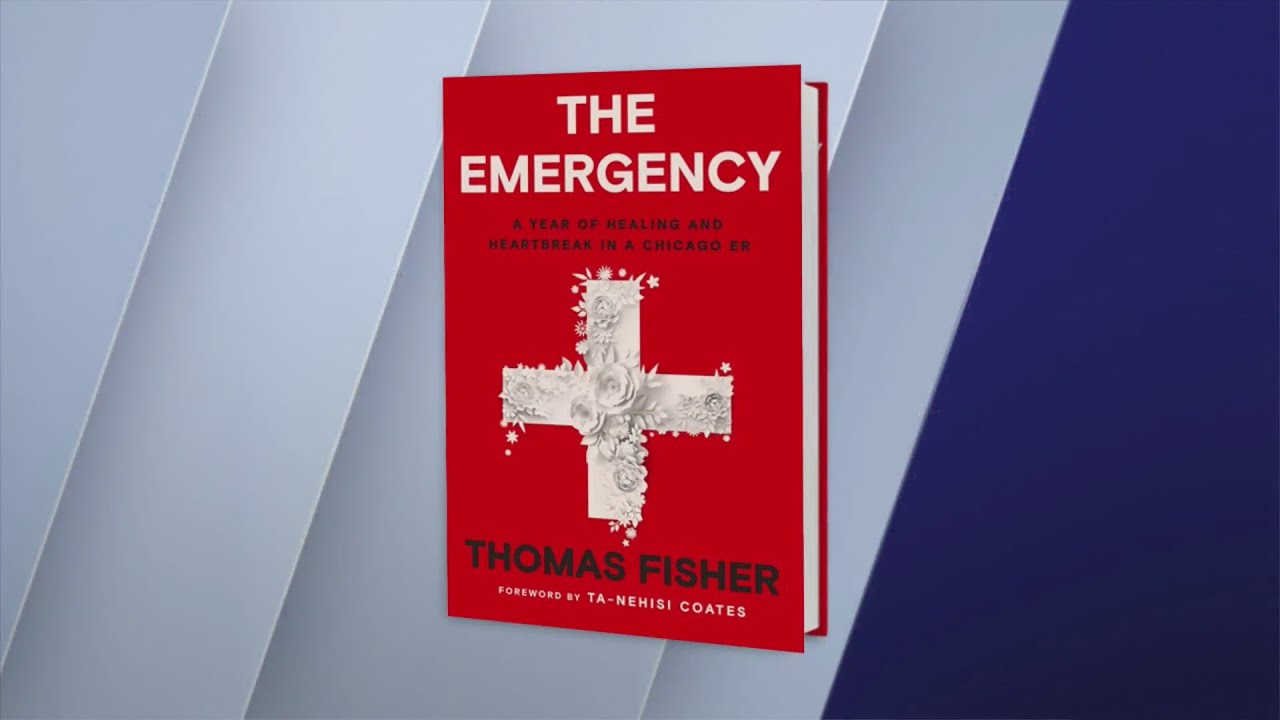 Chicago ER doctor talks new book about life in a busy South Side hospital