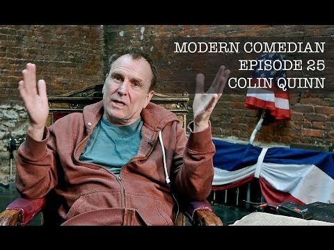 Colin Quinn - Constitution | Modern Comedian - Episode 25