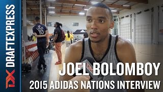 Joel Bolomboy 2015 Adidas Nations Interview