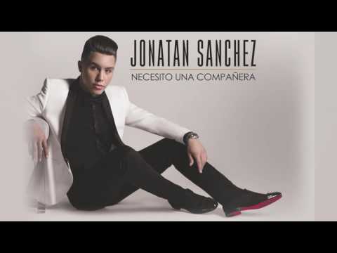 Necesito Una Compañera - Jonatan Sanchez