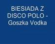 BIESIADA - Goszka Vodka