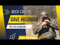 Duck Calling Instruction with Dave Hochman