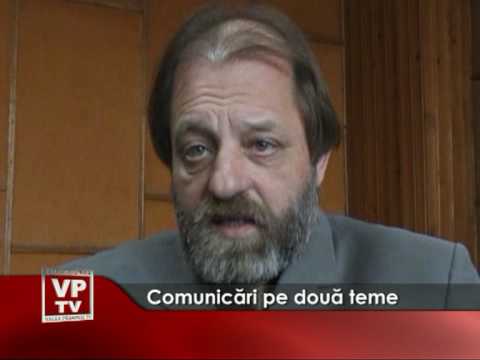 Comunicări pe două teme