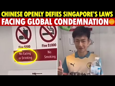 Chinese Man Openly Challenges Singapore’s Laws, Mocks Malaysia & Japan, Facing Global Condemnation