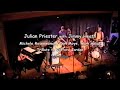 Julian Priester 's solo--with , Michele Rosewoman, Don Moye, Mark Helias ' 'Hot House'
