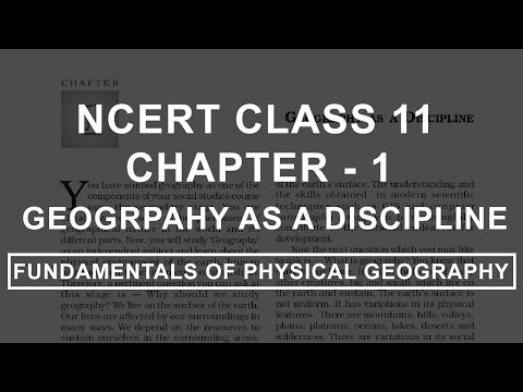 Geography as a discipline - Chapter 1 Geography NCERT Class 11