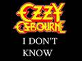 videos de Ozzy Osbourne- I Don't Know.