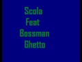Bossman Ghetto Video and Lyrics