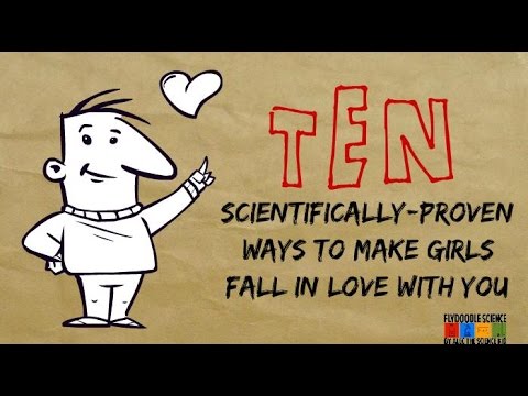 how to a make a girl fall in love with you