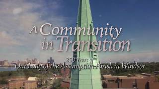 New S+L documentary on Assumption Parish in Windsor airing this Sunday!