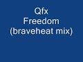 Qfx-freedom(braveheart mix)