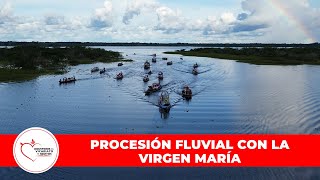 Procesión Fluvial de la Virgen María | Pueblo de Dios
