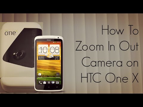how to zoom htc one x camera