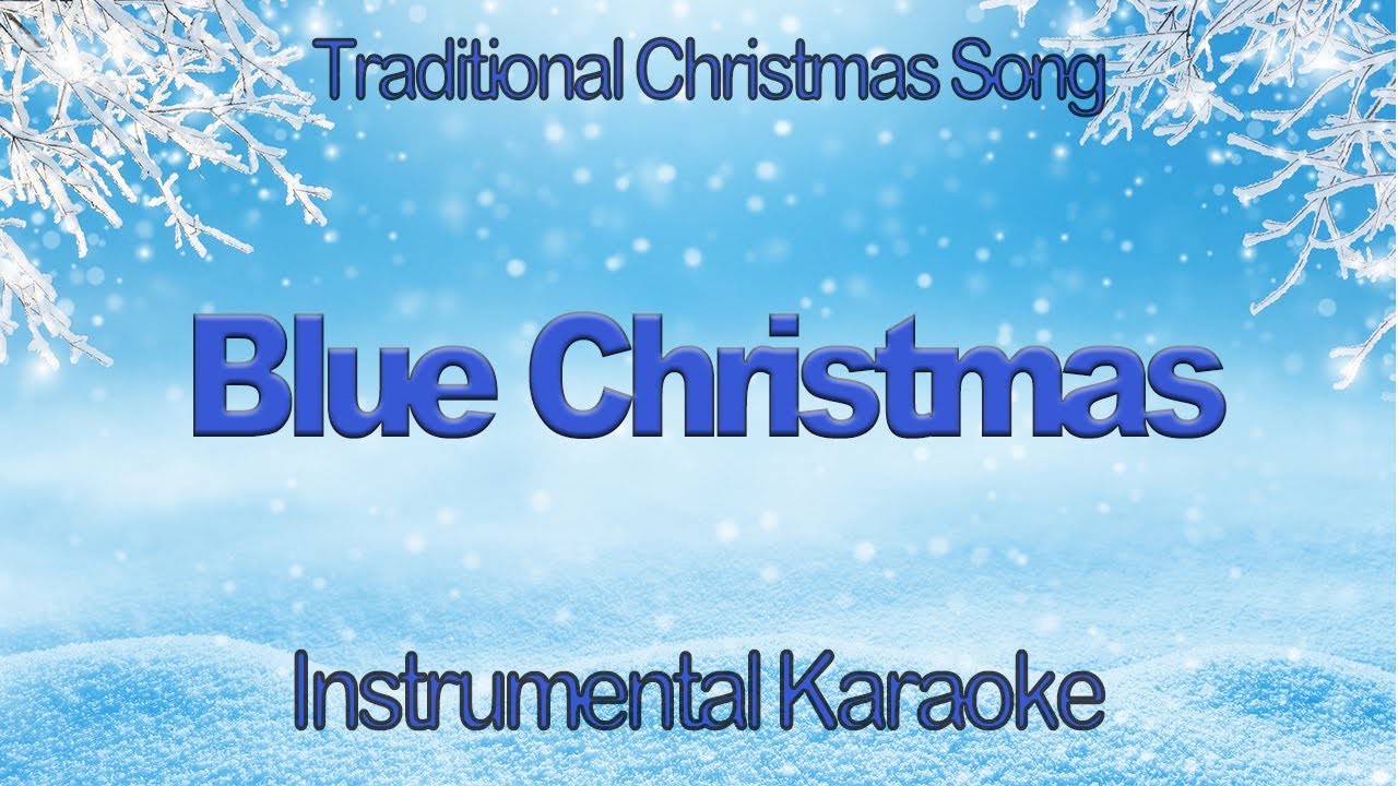 Blue Christmas Elvis Presley Instrumental Karaoke Cover with Lyrics