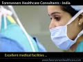 Medical tourism in India at Delhi, Mumbai and Chennai.