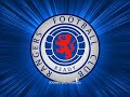 Glasgow Rangers - Follow Follow Song