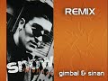Snow - Informer (Gimbal & Sinan Remix)
