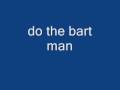 videos de the simpsons do the bart man