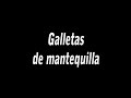 galletas de mantequilla
