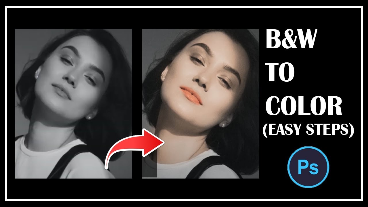 Black and White to Color in Photoshop Easy Steps